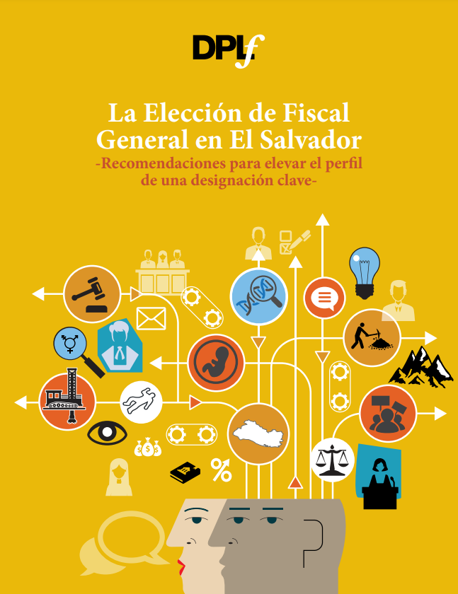 La Elección de Fiscal General en El Salvador Recomendaciones para